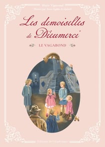 Les demoiselles de Dieumerci : Le vagabond
