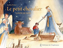 Le petit chevalier : Conte de Noël