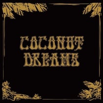 Skyrager Presents Coconut Dreams Vol. 1