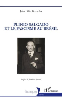 Plinio Salgado et le fascisme au Brésil