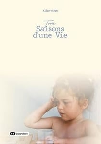 Trois saisons d'une vie
