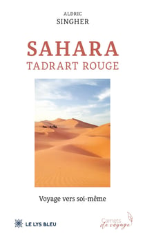SAHARA TADRART ROUGE : Voyage vers soi-même