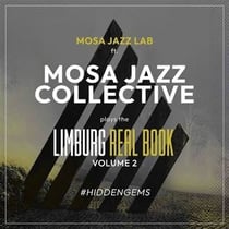 Mosa Jazz Collective plays the "Limburg Real Book" #hiddengems - CD