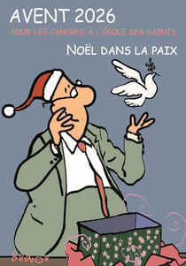 Avent 2026 pour les cancres à l'école des saints : Un noël de paix