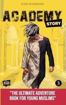 Academy Story Tome 3