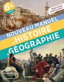 Nouveau manuel d'histoire-géographie : 6e