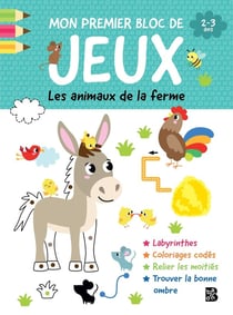 Mon premier bloc de jeux : Les animaux de la ferme