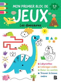 Mon premier bloc de jeux : Les dinosaures
