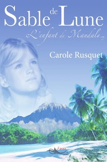 Sable de Lune : L'enfant de Mandala