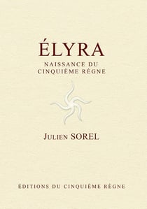 Élyra : Naissance du cinquième règne