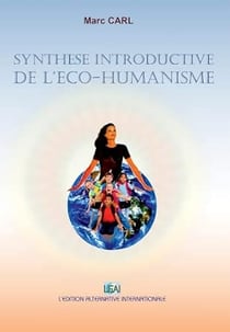 Synthèse introductive de l'éco-humanisme