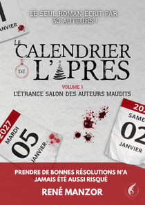 Le Calendrier de l'Après : L'étrange salon des auteurs maudits