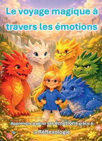 Le Voyage magique à Travers les Emotions