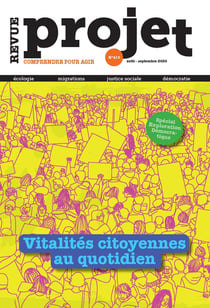 Revue Projet N°413 : Vitalités citoyennes au quotidien - Août - Septembre 2026
