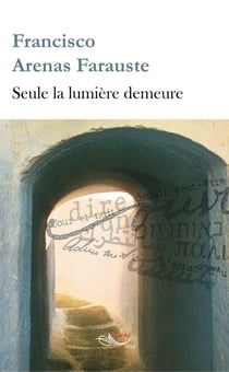Seule la lumière demeure