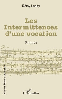 Les intermittences d'une vocation