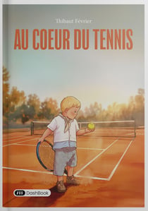 Au coeur du Tennis : L'histoire d'un joueur qui a appris à jouer pour lui-même.