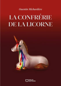 La Confrérie de la Licorne