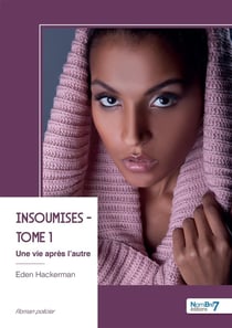Insoumises - Tome 1