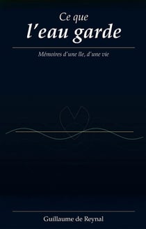 Ce que l'eau garde
