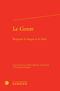 Le Genre : Repenser la langue et le droit