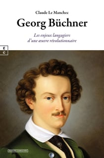 Georg buchner : les enjeux langagiers d'une oeuvre revolutionnaire