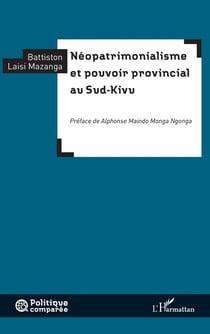 Neopatrimonialisme et pouvoir provincial au sud-kivu