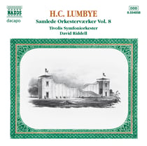 Lumbye : Orchestral Works Vol. 8