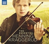 The Essential Henning Kraggerud