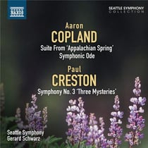 Copland: Suite From "Appalachian Spring" - Symphonic Ode - Creston : Symphony No. 3