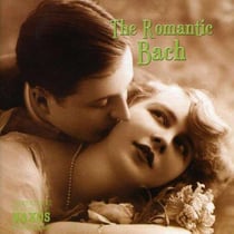 The Romantic Bach