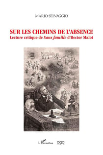 Sur les chemins de l'absence - lecture critique de sans famille d'hector malot