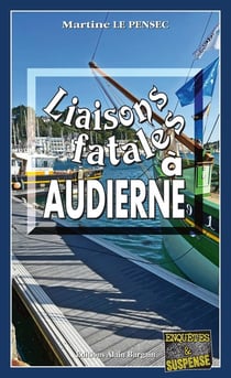 Liaisons Fatales à Audierne : Léa Mattéi, gendarme et détective
