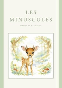 Les minuscules - illustrations, couleur