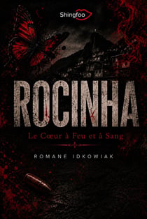 Rocinha : Le Coeur à Feu et à Sang