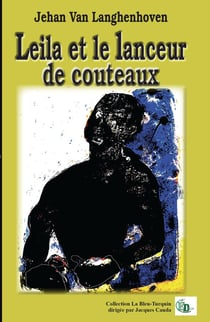 Leila et le lanceur de couteaux