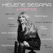Hélène Ségara & Friends