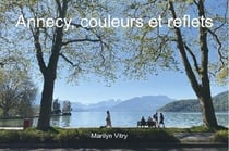 Annecy, couleurs et reflets