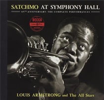 Louis Armstrong At Satchmo at Symphony Hall - 65th Anniversary Comp Performances - édition spéciale