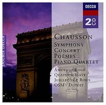 Chausson: Symphony - Concert - Poèmes, etc.