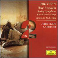 Britten: War Requiem- Spring Symphony- 5 Flower Songs- Hymn to St. Cecilia