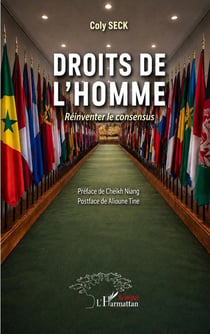 Droits de l'Homme : Réinventer le consensus