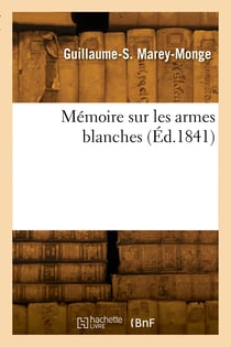Memoire sur les armes blanches