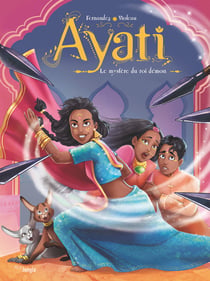 Ayati Tome 3 : le mystère du roi démon