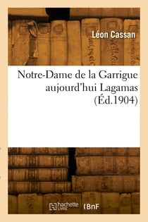 Notre-dame de la garrigue aujourd'hui lagamas