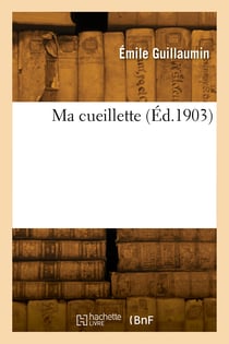 Ma cueillette