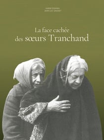 La face cachée des soeurs Tranchand