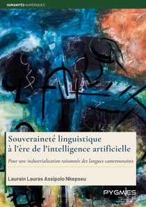 Souverainete linguistique a l'ere de l'intelligence artificielle - pour une industrialisation raison