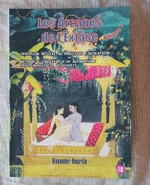 Les Arcanes de l'Extase : Volume 1