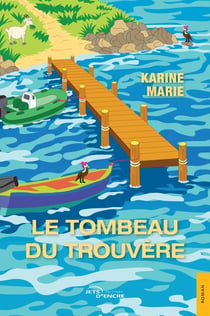 Le Tombeau du Trouvère
